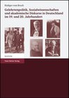 Buchcover Gelehrtenpolitik, Sozialwissenschaften und akademische Diskurse in Deutschland im 19. und 20. Jahrhundert