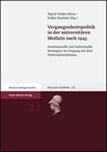 Buchcover Vergangenheitspolitik in der universitären Medizin nach 1945
