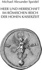 Buchcover Heer und Herrschaft im Römischen Reich der Hohen Kaiserzeit