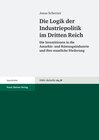 Buchcover Die Logik der Industriepolitik im Dritten Reich