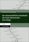 Buchcover Das wissenschaftliche Gesamtwerk des Jenaer Nervenarztes Hans Berger