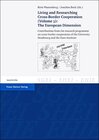 Buchcover Living and Researching Cross-Border Cooperation. Vol. 3: The European Dimension