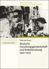 Buchcover Deutsche Forschungsgemeinschaft und Krebsforschung 1920–1970