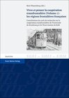 Buchcover Vivre et penser la coopération transfrontalière. Vol. 1: Les régions frontalières françaises