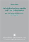 Buchcover Die Leipziger Professorenfamilien im 17. und 18. Jahrhundert