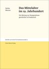 Buchcover Das Mittelalter im 19. Jahrhundert