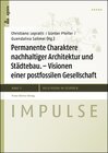Buchcover Permanente Charaktere nachhaltiger Architektur und Städtebau