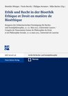 Buchcover Ethik und Recht in der Bioethik / Ethique et Droit en matière de Bioéthique