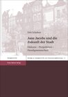 Buchcover Jane Jacobs und die Zukunft der Stadt