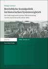 Buchcover Betriebliche Sozialpolitik im historischen Systemvergleich