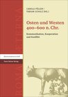Buchcover Osten und Westen 400–600 n. Chr.