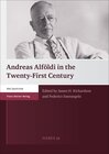 Buchcover Andreas Alföldi in the Twenty-First Century