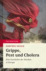 Buchcover Grippe, Pest und Cholera