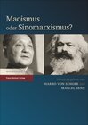 Buchcover Maoismus oder Sinomarxismus?