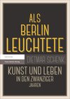 Buchcover Als Berlin leuchtete