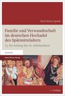 Buchcover Familie und Verwandtschaft im deutschen Hochadel des Spätmittelalters