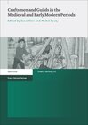 Buchcover Craftsmen and Guilds in the Medieval and Early Modern Periods