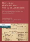 Buchcover Universitäre Gelehrtenkultur vom 13.–16. Jahrhundert