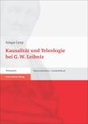Buchcover Kausalität und Teleologie bei G. W. Leibniz