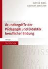 Buchcover Grundbegriffe der Pädagogik und Didaktik beruflicher Bildung
