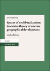 Buchcover Spaces of neoliberalization: towards a theory of uneven geographical development