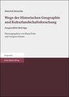 Buchcover Wege der Historischen Geographie und Kulturlandschaftsforschung