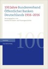 Buchcover 100 Jahre Bundesverband Öffentlicher Banken Deutschlands 1916–2016