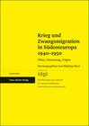 Buchcover Krieg und Zwangsmigration in Südosteuropa 1940–1950