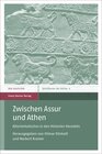 Buchcover Zwischen Assur und Athen