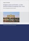 Buchcover Einigkeit, Recht und Freiheit. 25 Jahre deutsche Wiedervereinigung (1990–2015)