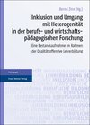 Buchcover Inklusion und Umgang mit Heterogenität in der berufs- und wirtschaftspädagogischen Forschung