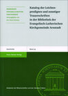 Buchcover Katalog der Leichenpredigten und sonstiger Trauerschriften in der Bibliothek der Evangelisch-Lutherischen Kirchgemeinde 