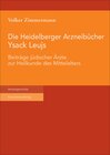 Buchcover Die Heidelberger Arzneibücher Ysack Leujs