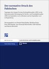 Buchcover Der normative Druck des Faktischen: Technologische Herausforderungen des Rechts und seine Fundierung in sozialer Praxis