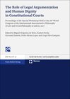 Buchcover The Role of Legal Argumentation and Human Dignity in Constitutional Courts