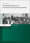Buchcover Der Deutsche Sparkassen- und Giroverband zur Zeit des Nationalsozialismus