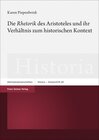 Buchcover Die „Rhetorik“ des Aristoteles und ihr Verhältnis zum historischen Kontext