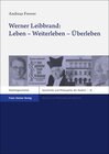 Buchcover Werner Leibbrand: Leben – Weiterleben – Überleben
