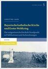 Buchcover Bayerische katholische Kirche und Erster Weltkrieg