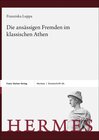 Buchcover Die ansässigen Fremden im klassischen Athen