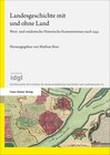 Buchcover Landesgeschichte mit und ohne Land