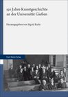 Buchcover 150 Jahre Kunstgeschichte an der Universität Gießen