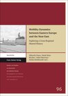 Buchcover Mobility Dynamics between Eastern Europe and the Near East