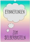 Buchcover ERINNERUNGEN Zum Selberbasteln (Wandkalender 2026 DIN A3 hoch), CALVENDO Monatskalender