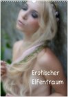 Buchcover Erotischer Elfentraum (Wandkalender 2026 DIN A3 hoch), CALVENDO Monatskalender