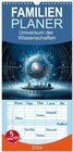 Buchcover Familienplaner 2026 - Universum der Wissenschaften mit 5 Spalten (Wandkalender, 21 x 45 cm) CALVENDO