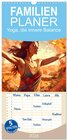 Buchcover Familienplaner 2026 - Yoga, die innere Balance mit 5 Spalten (Wandkalender, 21 x 45 cm) CALVENDO