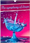 Buchcover The symphony of drops (Wall Calendar 2026 DIN A4 portrait), CALVENDO 12 Month Wall Calendar