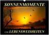 Buchcover Sonnenmomente und Lebensweisheiten (Wandkalender 2026 DIN A3 quer), CALVENDO Monatskalender