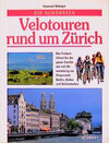 Buchcover Die schönsten Velotouren rund um Zürich